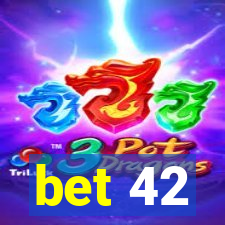 bet 42